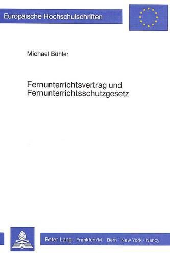 Fernunterrichtsvertrag Und Fernunterrichtsschutzgesetz