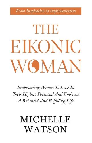 The Eikonic Woman