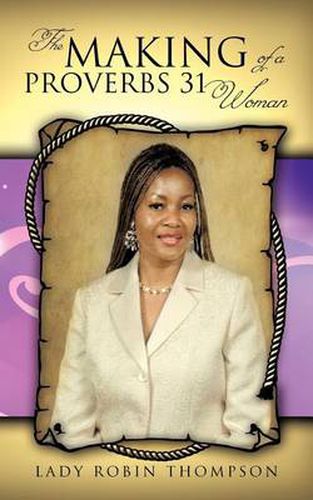 Cover image for The Making of a Proverbs 31 Woman