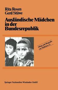 Cover image for Auslandische Madchen in Der Bundesrepublik