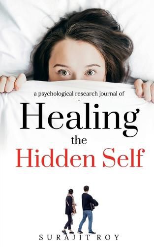 Cover image for Healing The Hidden Self