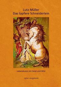 Cover image for Das tapfere Schneiderlein: Lebenskunst mit Geist und Witz