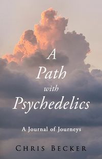 Cover image for A Path with Psychedelics