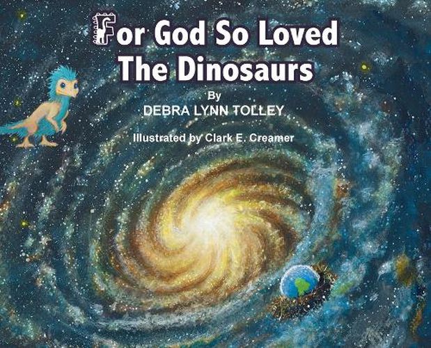 Cover image for For God So Loved The Dinosaurs