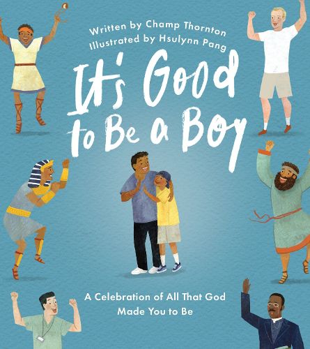 Cover image for It's Good to Be a Boy