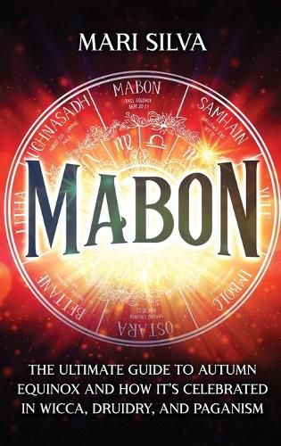 Cover image for Mabon: The Ultimate Guide to Autumn Equinox and How It's Celebrated in Wicca, Druidry, and Paganism