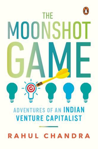 Cover image for The Moonshot Game: Adventures of an Indian Venture Capitalist