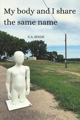 Cover image for My Body and I Share the Same Name