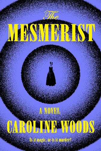 Cover image for The Mesmerist