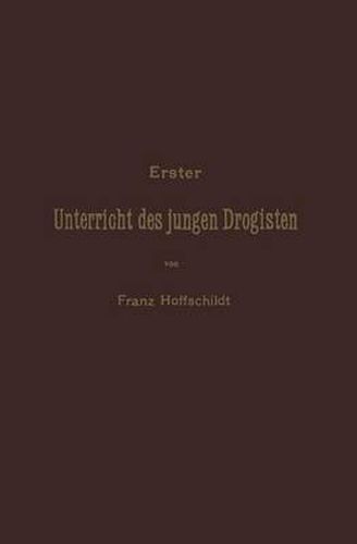 Cover image for Erster Unterrieht Des Jungen Drogisten