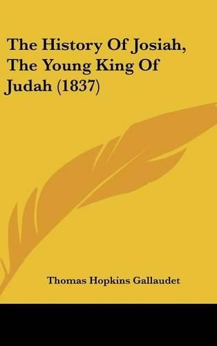 The History of Josiah, the Young King of Judah (1837)