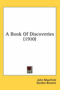 Cover image for A Book of Discoveries (1910)
