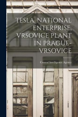 Cover image for Tesla, National Enterprise, Vrsovice Plant in Prague-Vrsovice