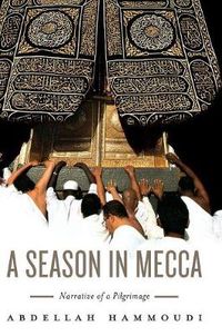 Cover image for A Season in Mecca: Narrative of a Pilgrimage
