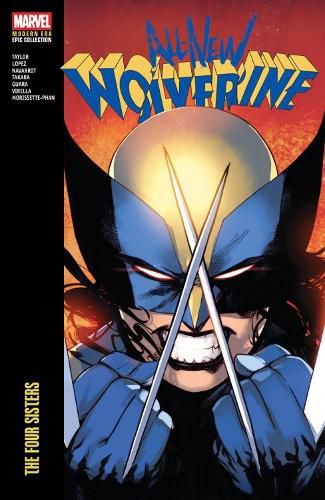 Cover image for All-New Wolverine Modern Era Epic Collection: The Four Sisters