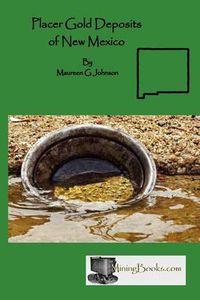 Cover image for Placer Gold Deposits of New Mexico