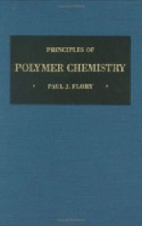 Cover image for Principles of Polymer Chemistry