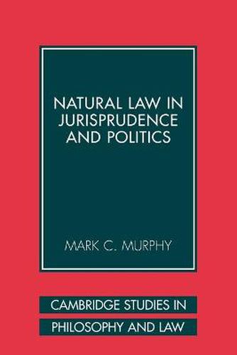 Cover image for Natural Law in Jurisprudence and Politics