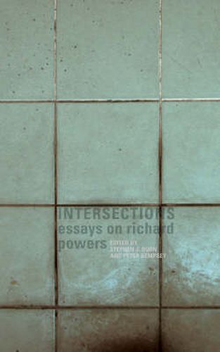 Cover image for Intersections: Essays on Richard Powers