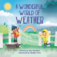 Cover image for A Wonderful World of Weather