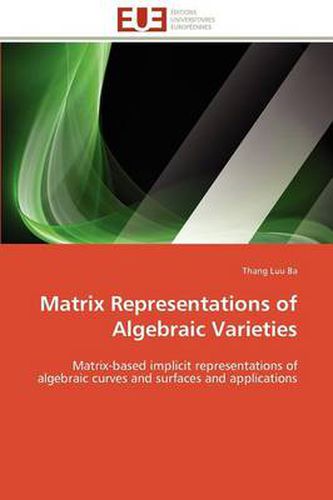 Cover image for Matrix Representations of Algebraic Varieties