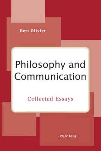 Philosophy and Communication: Collected Essays