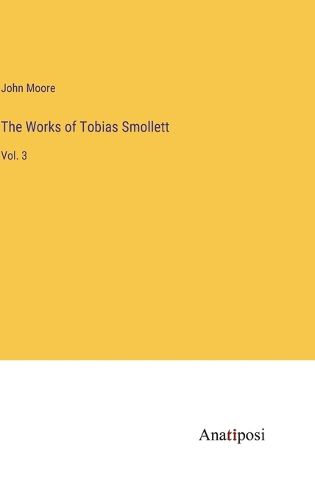 Cover image for The Works of Tobias Smollett