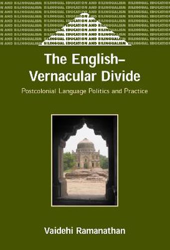 Cover image for The English-Vernacular Divide: Postcolonial Language Politics and Practice