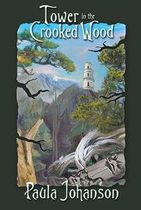 Cover image for Tower in the Crooked Wood