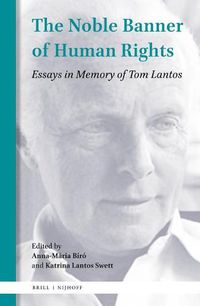 Cover image for The Noble Banner of Human Rights: Essays in Memory of Tom Lantos