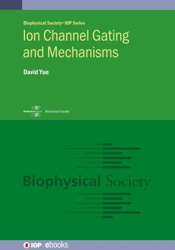 Cover image for Ion Channel Gating and Mechanisms