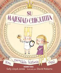Cover image for Su Majestad Chiquitita