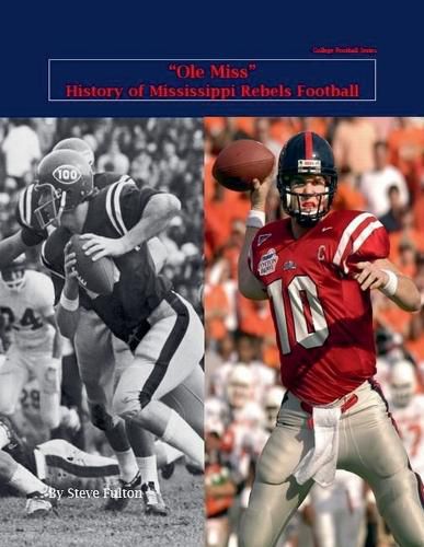 Cover image for "Ole Miss" History of Mississippi Rebels Football