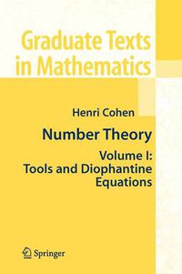 Cover image for Number Theory: Volume I: Tools and Diophantine Equations