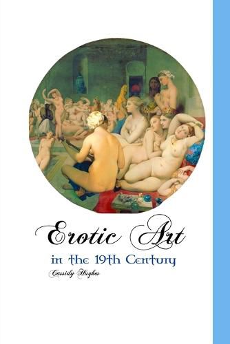 Cover image for Erotic Art in the 19th Century