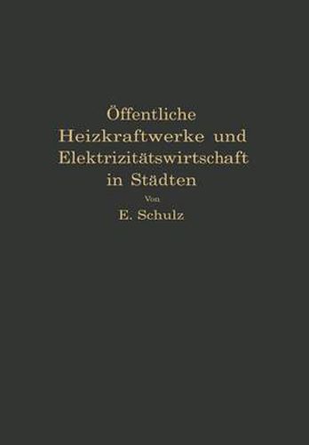 Cover image for OEffentliche Heizkraftwerke Und Elektrizitatswirtschaft in Stadten