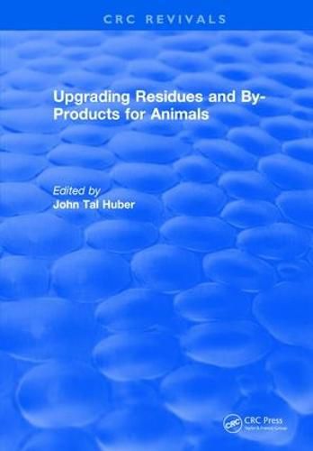 Cover image for Upgrading Residues and By-Products for Animals