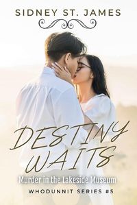 Cover image for Destiny Waits - Murder at the Lakeside Museum