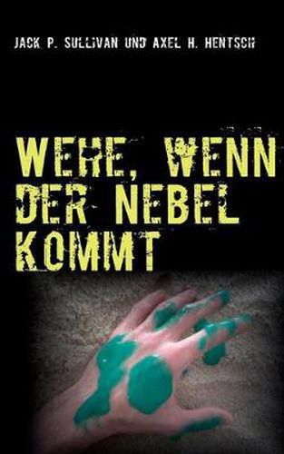 Cover image for Wehe, wenn der Nebel kommt