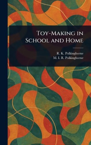 Cover image for Toy-Making in School and Home