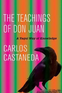 Cover image for The Teachings of Don Juan: A Yaqui Way of Knowledge