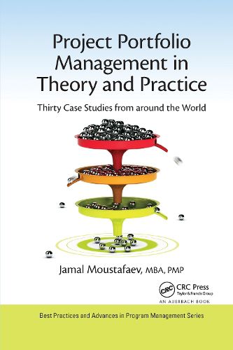 Cover image for Project Portfolio Management in Theory and Practice: Thirty Case Studies from around the World