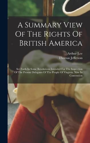 A Summary View Of The Rights Of British America