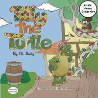 Cover image for Tilly the Turtle: Little Hands Collection