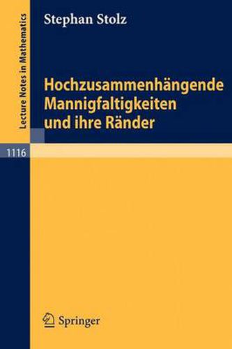 Cover image for Hochzusammenhangende Mannigfaltigkeiten Und Ihre Rander