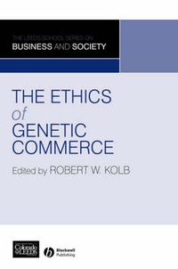 Cover image for The Ethics of Genetic Commerce