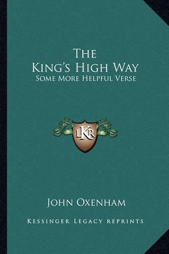 Cover image for The King's High Way: Some More Helpful Verse