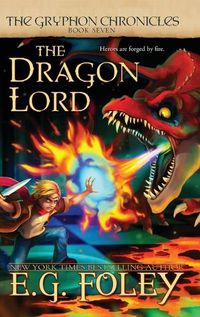 Cover image for The Dragon Lord (The Gryphon Chronicles, Book 7)