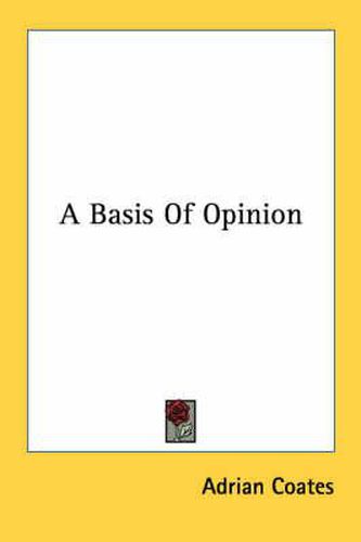 A Basis of Opinion