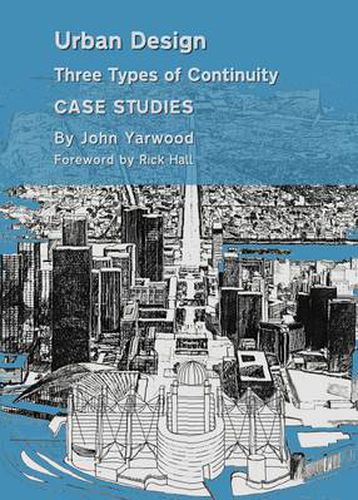 Cover image for Urban Design: Three Types of Continuity, Case Studies